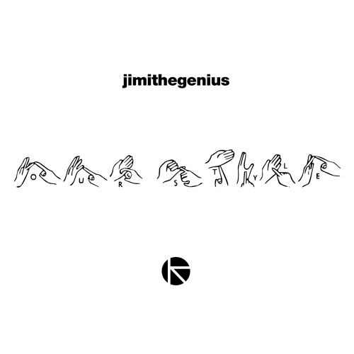 JimiTheGenius "Our Style"