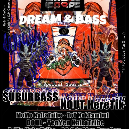 SuBuRbASs Live @ Dream & Bass with Kaltatribe Near Nancy.France 12.01.2013