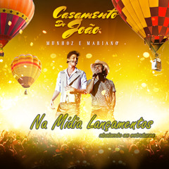 Munhoz e Mariano - Casamento do João