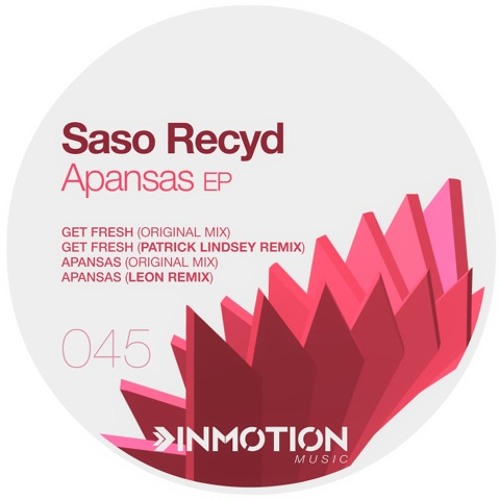 Saso Recyd - Get Fresh (Patrick Lindsey Remix)