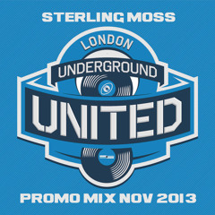 Sterling Moss London Underground United Nov 2013 Promo Mix