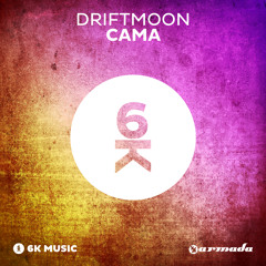 Driftmoon - Cama [OUT NOW!]