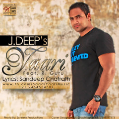 Yaari - J.Deep Feat. R. Guru