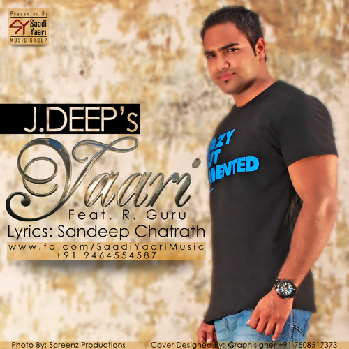 Yaari - J.Deep Feat. R. Guru