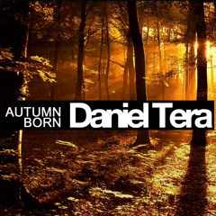 Daniel Tera - Autumn Born