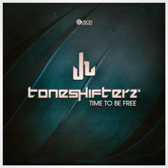 Toneshifterz - Time to Be Free