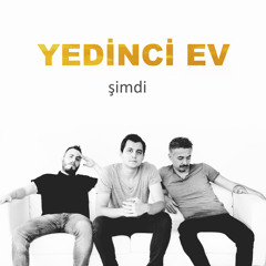 Yedinci Ev - Utanıyorum Halimden