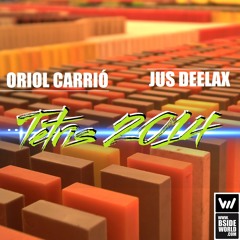 Oriol Carrió, Jus Deelax - Tetris 2014 (Extended mix)