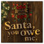 Artwork for Santa, You Owe Me