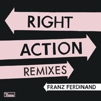 Franz Ferdinand - Right Action (Liv Spencer Rework)