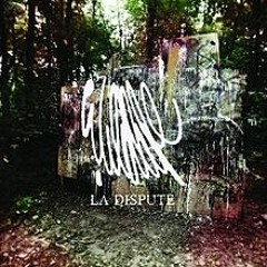 La dispute- A departure
