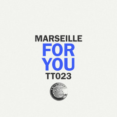 Marseille - For You