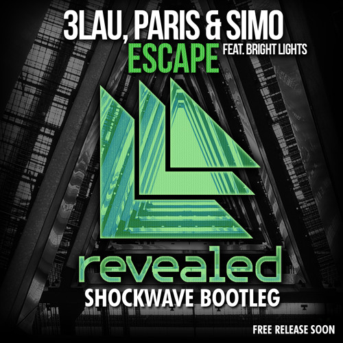 3LAU, Paris & Simo feat. Bright Lights - Escape (Shockwave Bootleg) [PREVIEW]