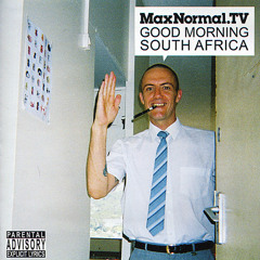 MaxNormal.TV - Good Morning South Africa