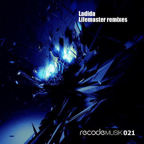 Dj Ladida /  Lifemaster / Luigi Madonna rmx