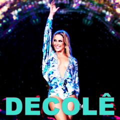 Decolê - Claudia Leitte