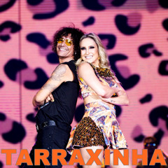 Tarraxinha - Claudia Leitte feat. Luiz Caldas