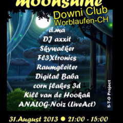 ॐ M❂❂nshine @ Downi Club / Worblaufen (CH) Dj. FL3Xtronics ॐ Lunch Mix ॐ 31/08/13
