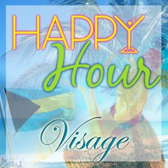 Visage - Happy Hour - feat Wendi, Dyson Knight