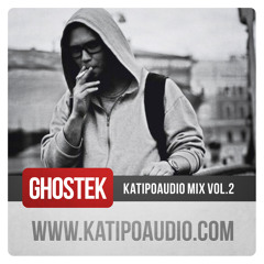 Ghostek - Katipo Audio Mix - Vol.2