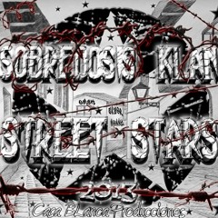 Sobredosis Klan - Tumbese Su Rollo (street stars 2013)