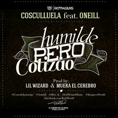 Cosculluela Ft Oneil - Humilde Pero Cotizao (Oficial Remix) Prod By Axis