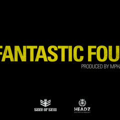 Fantastic Four Prod By Mphazes