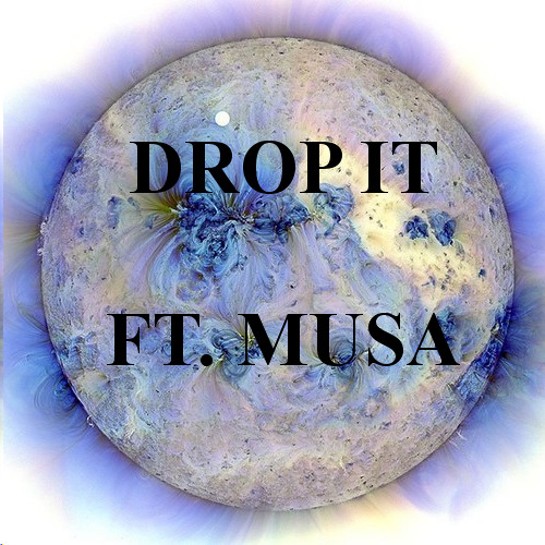 Drop It ft. mUsa (Free Download)