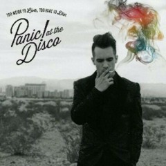 Girl That You Love- Panic! At The Disco