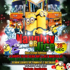 Naughtyy Or Nicee Le Bus Crawl Edition ! RAW AND UNCUT ! OLD SESSION!!!!