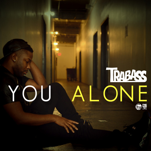 you alone trabass