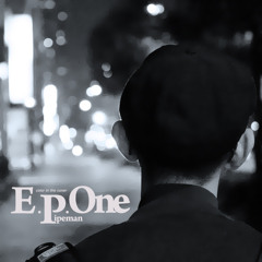 E.P.One / PIPEMAN