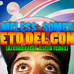 Sometimes (Krenade Feat. Esttik Remix) El Reto Del Condón