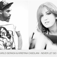 Carlo Gerada & Kristina Casolani - Never Let Go