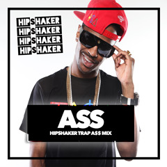 Big Sean feat. Nicki Minaj - ASS (Hipshaker Trap A$$ Mix)