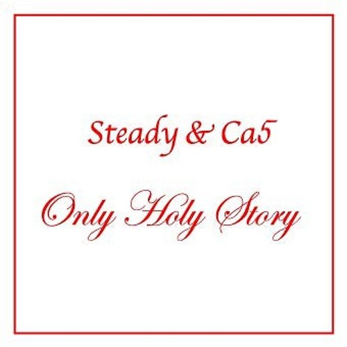 Only Lonely Holy Story Only Holy Story Remix By Ca5