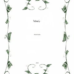 Vari - Taniel Kuntu, Flöödil Anete Vinkel