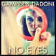 on Claptone - No Eyes feat. Jaw (GAMPER &amp; DADONI Remix)