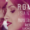 Propuesta indecente - Romeo Santos remix- LuChO MiX DJ
