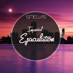 Smelvis - Imperial Ejaculation (AUDIOKULT RECORDS)