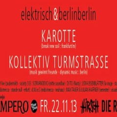 Elektrisch Afterhour DJ Karotte @ Makrobe Saturday 7am (Nov 2013)