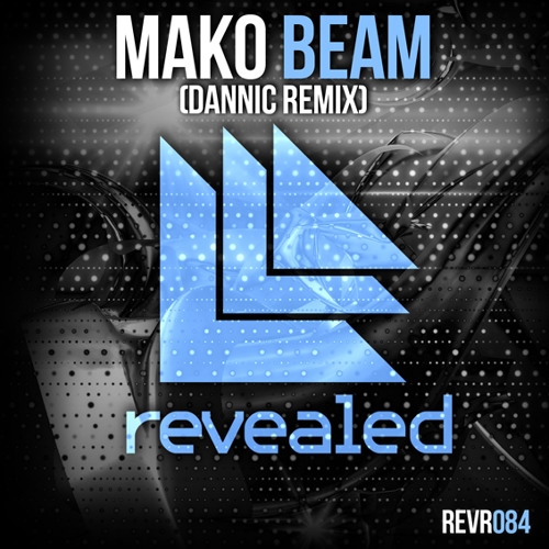 Beam (Dannic Mix) [Available Now]