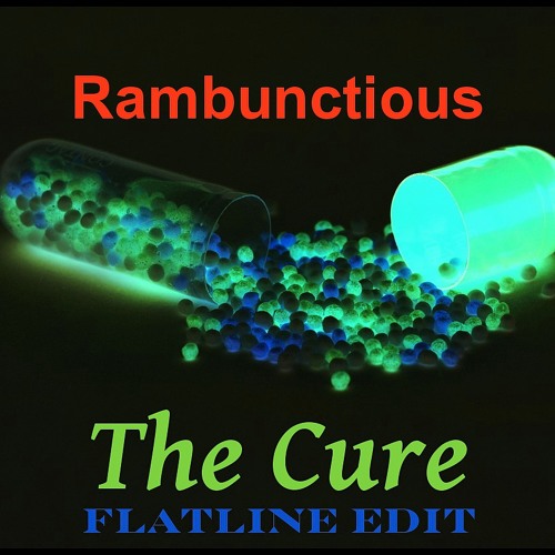 The Cure (Flatline Edit)