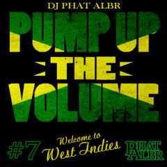 PUMP UP THE VOLUME N°7 Welcome to West Indies DANCEHALL