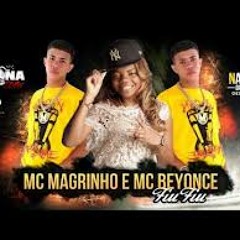 MC MAGRINHO & MC BEYONCE - FIU FIU MAURY LOPEZ DJ INSTRUMENTAL(BASE) DE FUNK