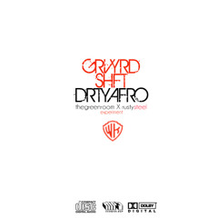 drtyafro by GRVYRD SHIFT (thegreenroom X rusty steel)