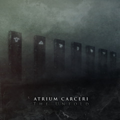 Atrium Carceri - Unlocking the Seal