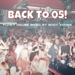 Funky House (Back to 05!!!)