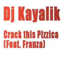 Crack This Pizzica Feat. Franza (Radio Edit)