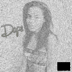 Dope